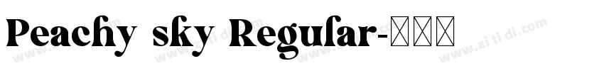 Peachy sky Regular字体转换